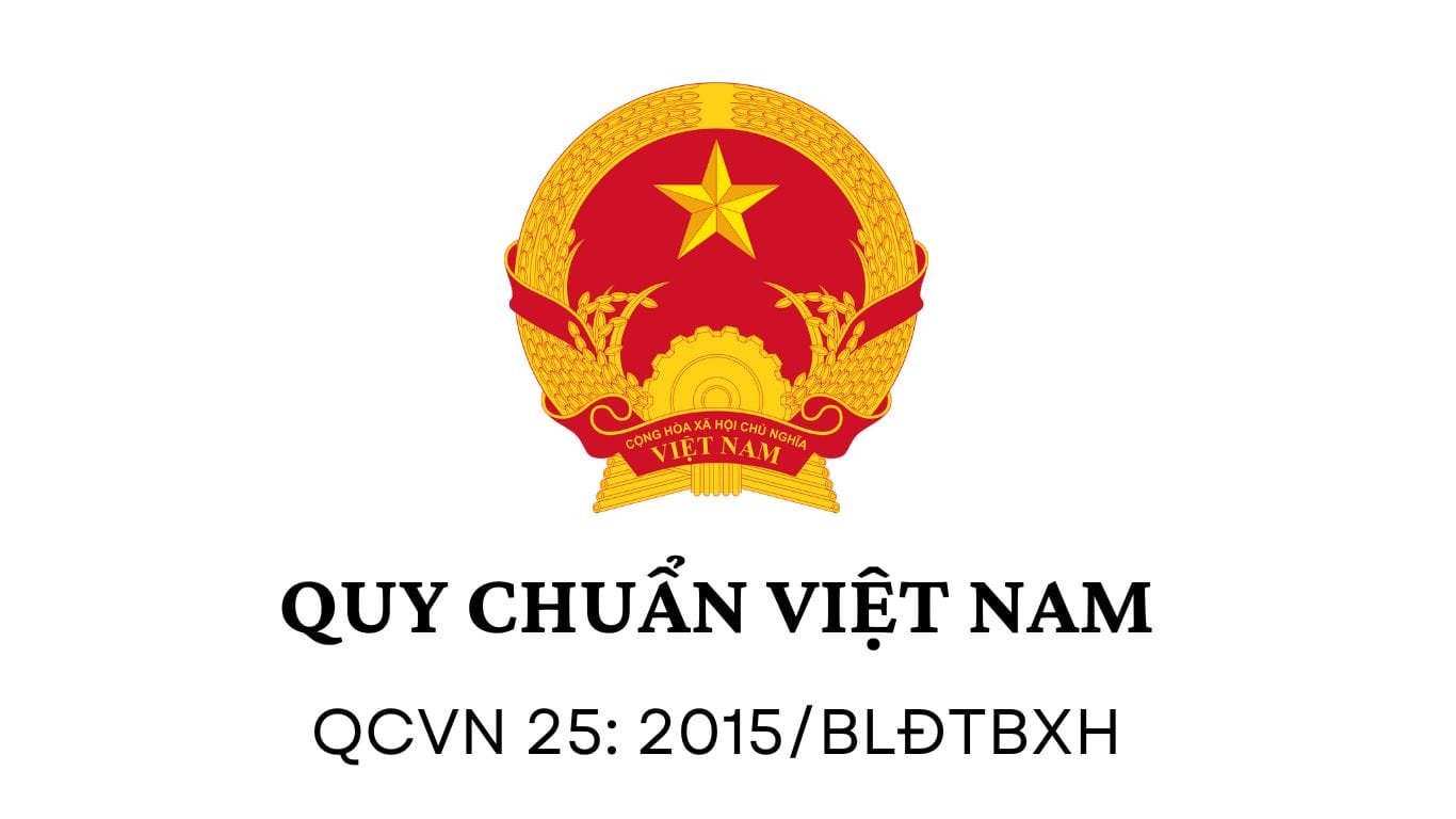 QCVN 25: 2015/BLĐTBXH Quy chuẩn quốc gia về An toàn lao động đối với xe nâng hàng