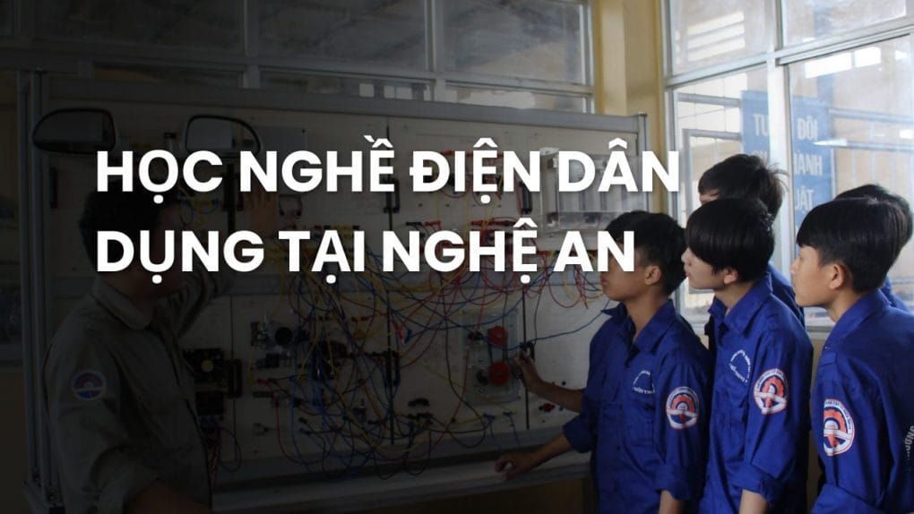 học nghề điện dân dụng tại Nghệ An