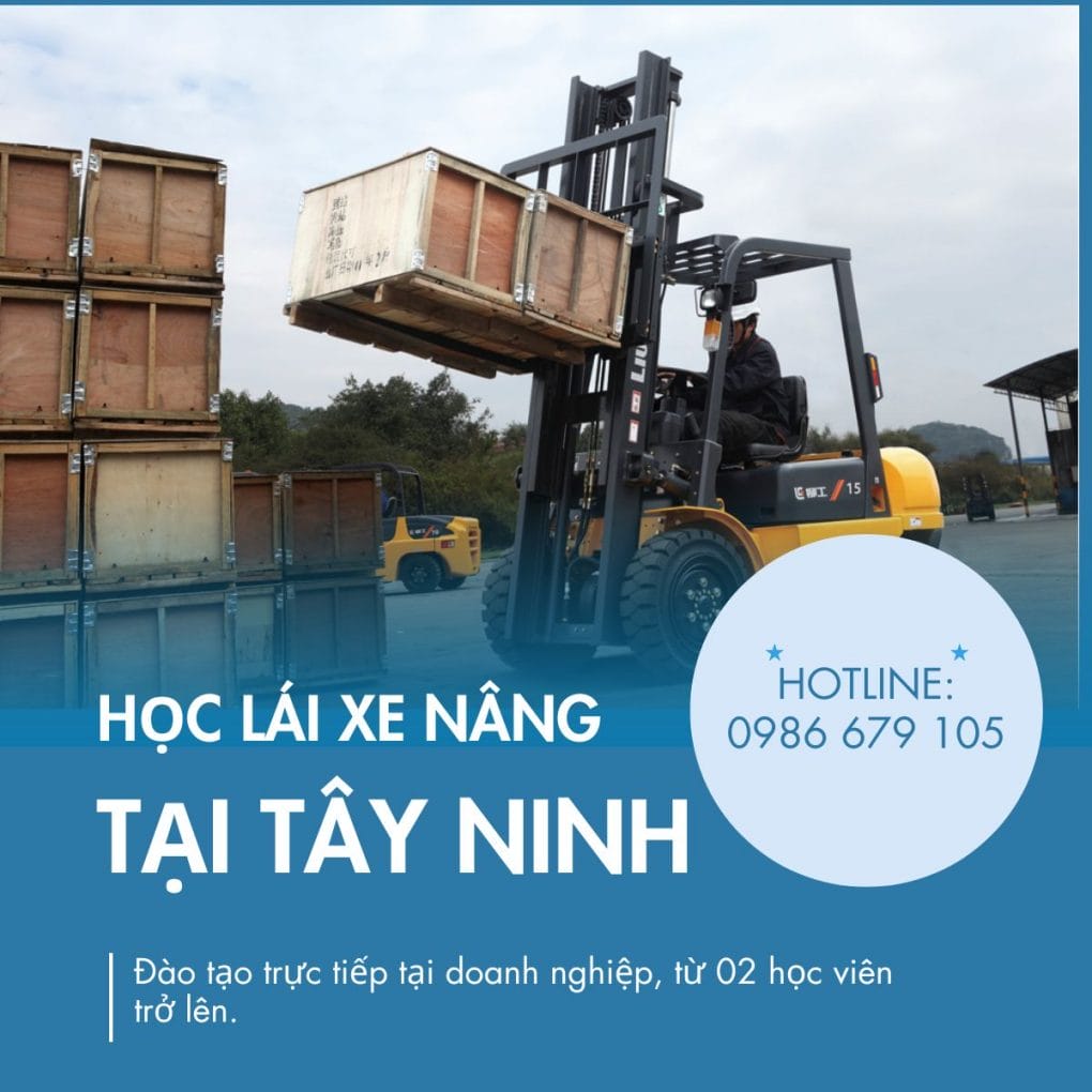 học lái xe nâng tại Tây Ninh