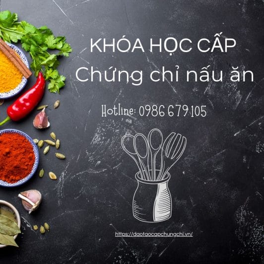 Đào tạo cấp chứng chỉ nấu ăn uy tín 3 Đào tạo cấp chứng chỉ nấu ăn